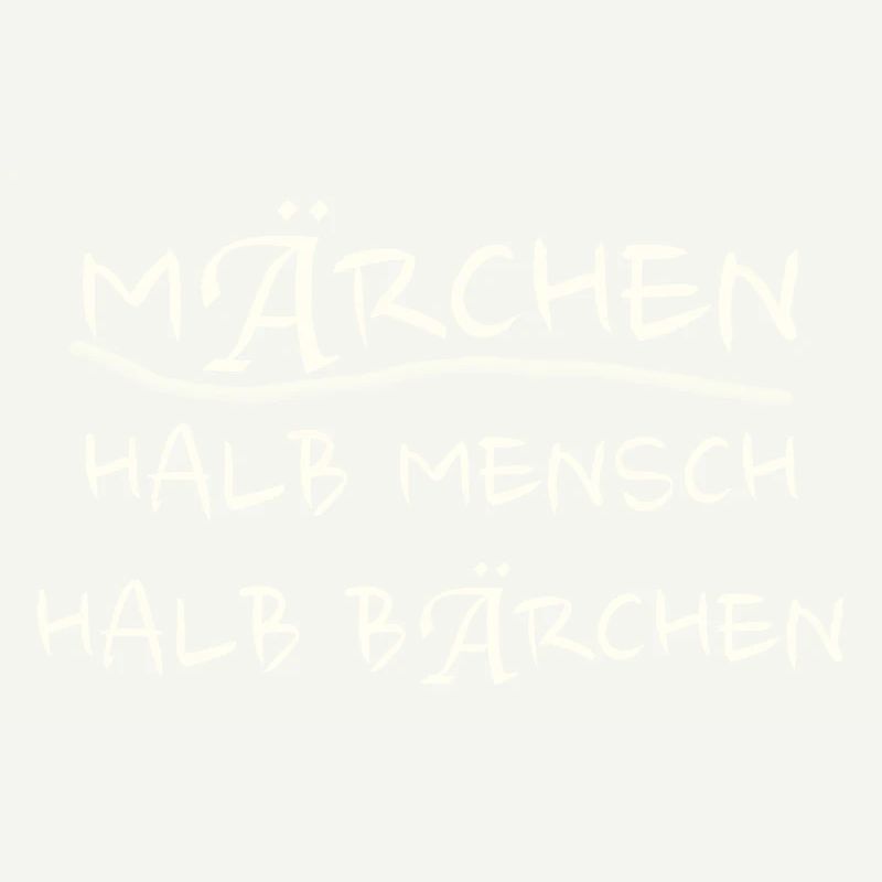 Märchen halb Mensch halb Bärchen Geschenk Spaß fun