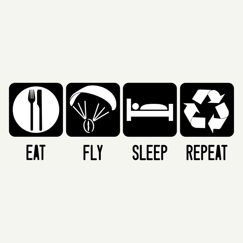 Paramoteur Eat Fly Sleep Repeat - Paramoteur Blanc
