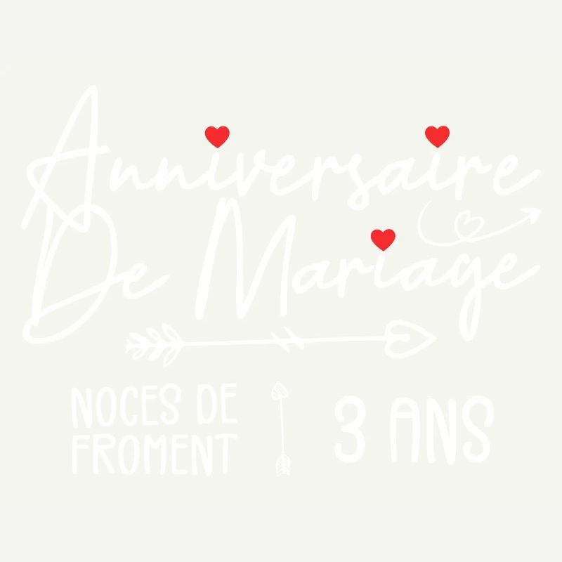 Anniversaire de mariage 3ans - Noces de Froment