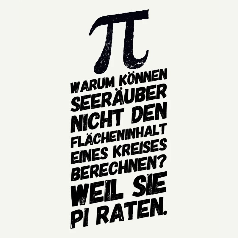 Pi Mathe Mathemaik Witz Spruch
