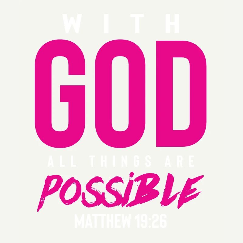 everything is possible with God