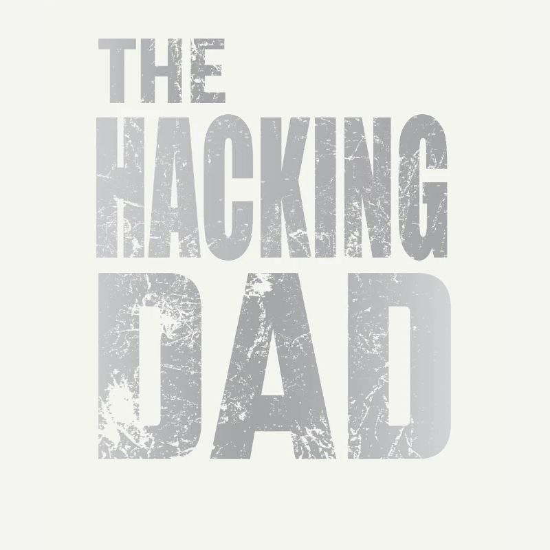 Le Hacking Dad Hacking Père Papa Code ordinateur