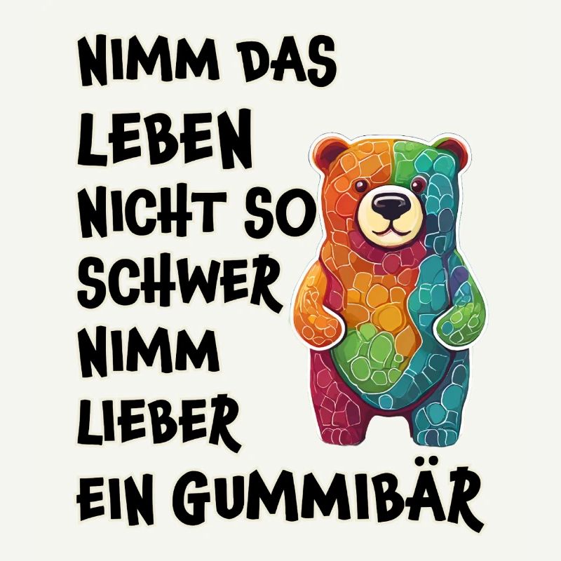 Nimm das Leben nicht so schwer, Gummibär