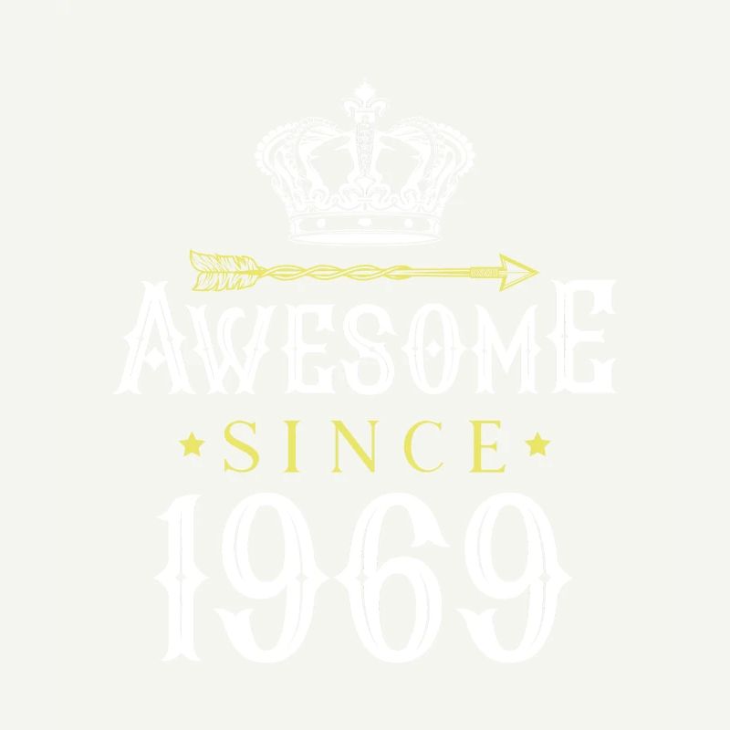 1969 awesome since