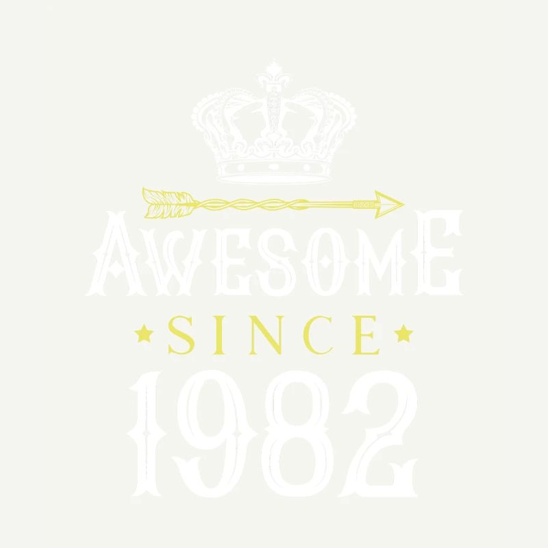1982 awesome since