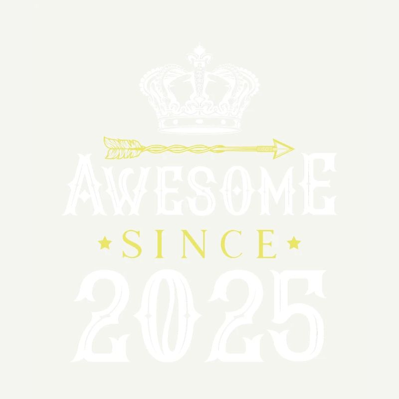 2025 awesome since