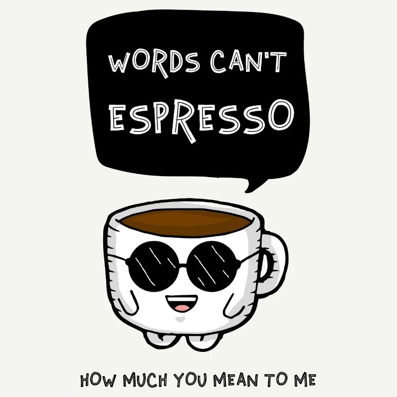Les mots ne peuvent pas expresser combien vous comptez pour moi
