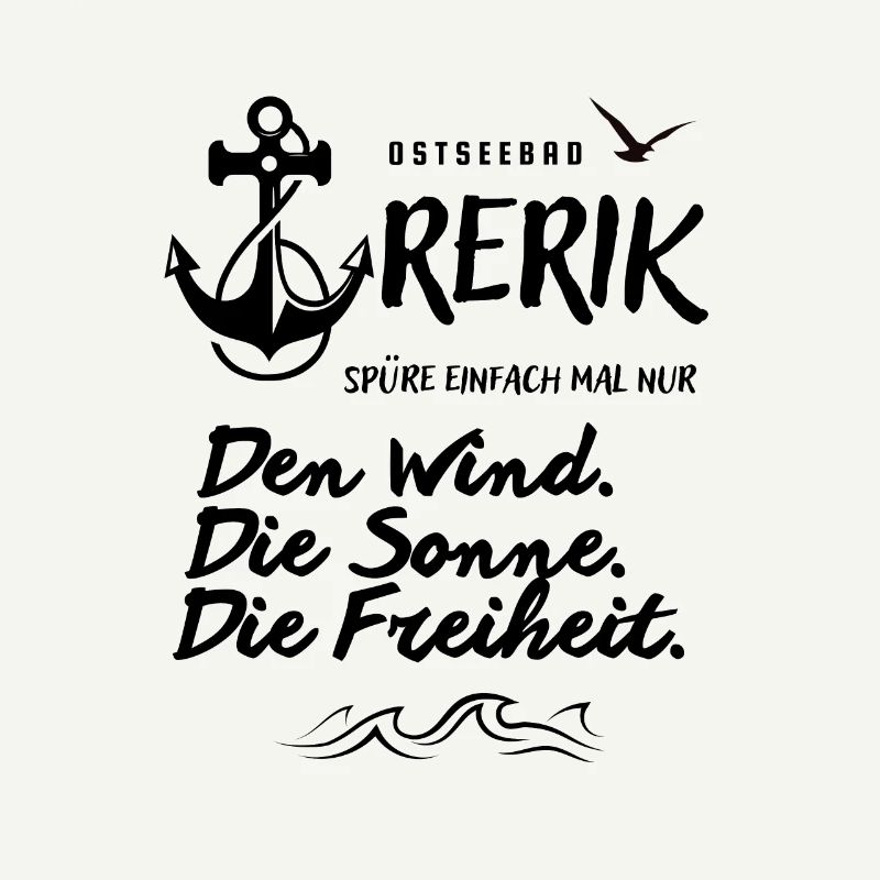 Rerik, Ostseebad spüre den Wind, die Sonne Spruch