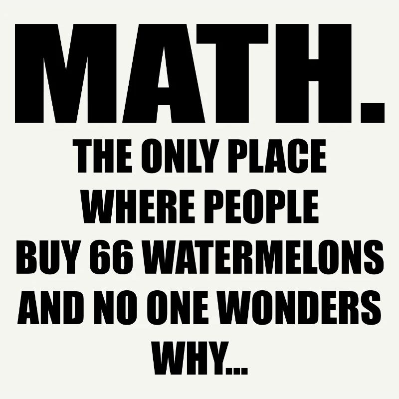 Math And Watermelons Mathematics Calculation Numbe