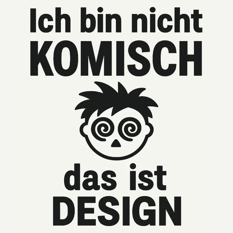 Ich bin nicht komisch Design