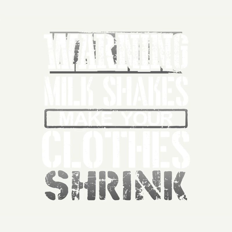 Milkshake Gift Warning Milkshakes Make Clothes