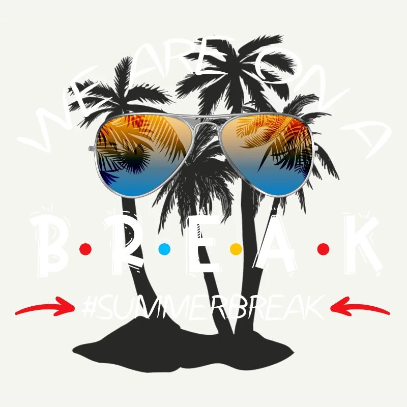 We are on a summer break