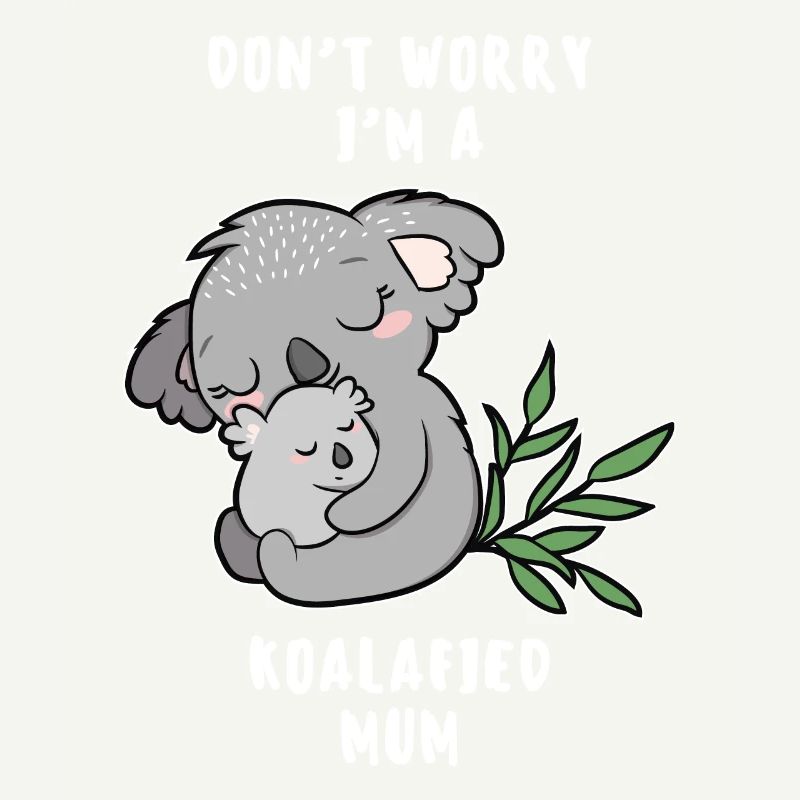 Koalafied Mum Koala Bär MutterGeschenk Lustig