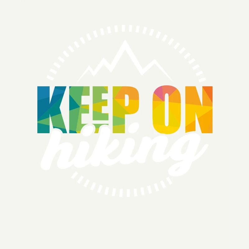 Supportive Keep On Motivational Hiking