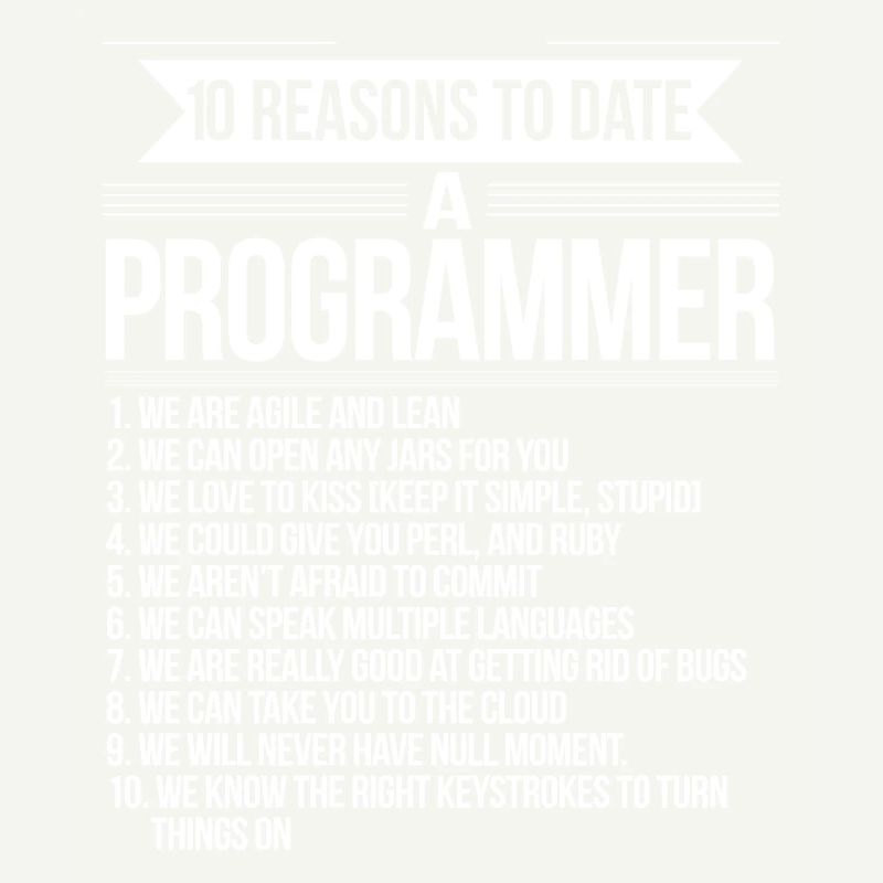 10 reasons to date a programmer