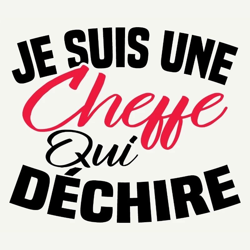 Je suis un cheffe qui déchire