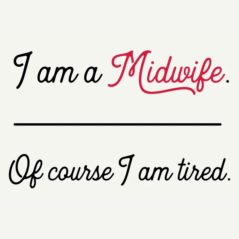 midwifetired