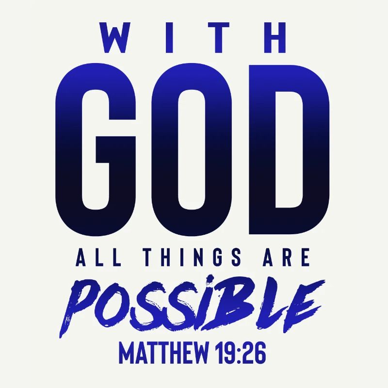 everything is possible with God