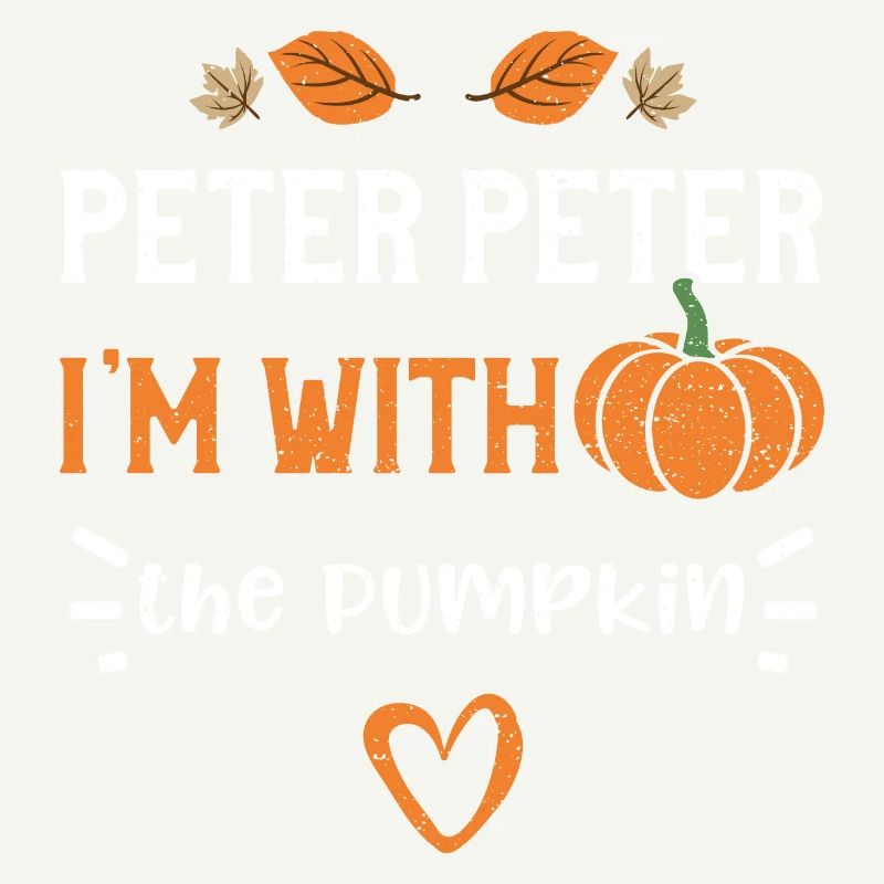 Peter Peter I'm with the Pumpkin