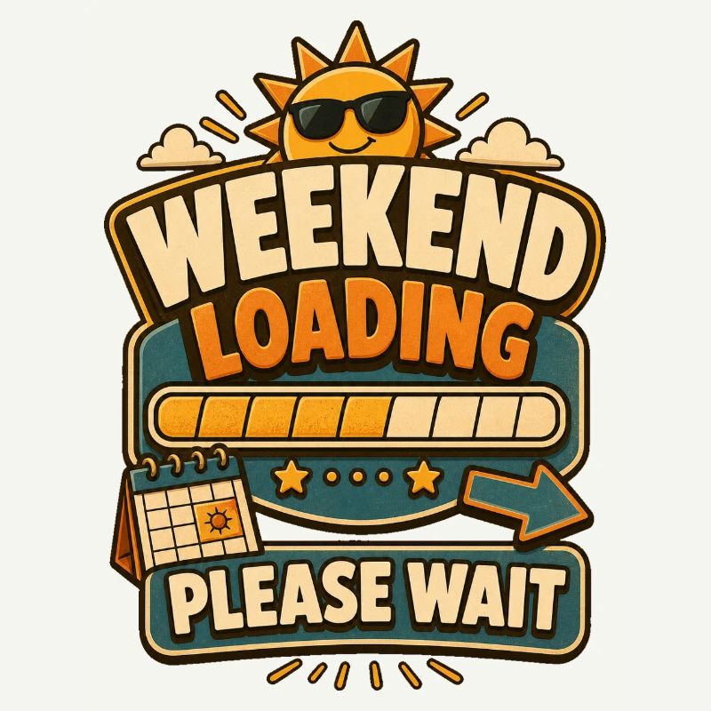 Weekend Loading Please Wait