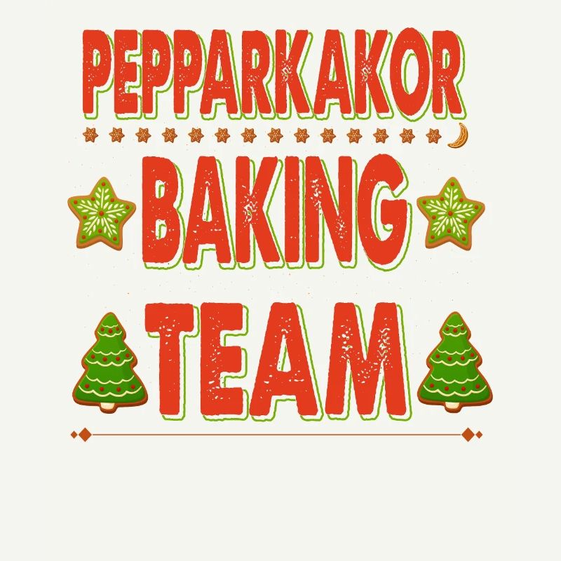 Pepparkakor Baking Team For Bakers Or Baking Fans