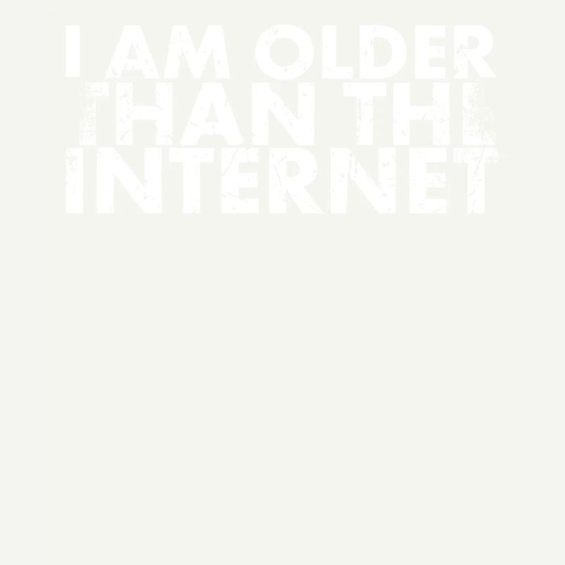 Ich Bin Älter Als Das Internet, Um Alt Zu Werden