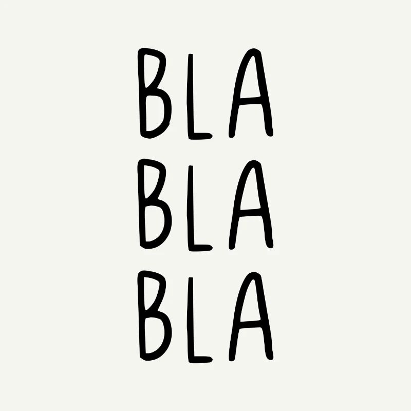 Bla bla bla