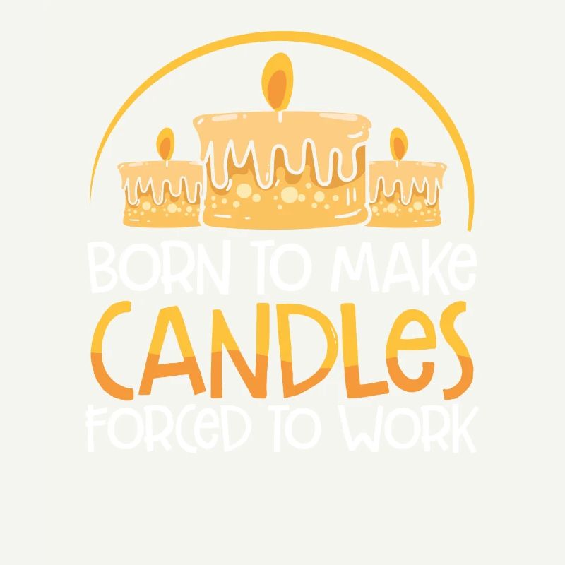 Born to make candles