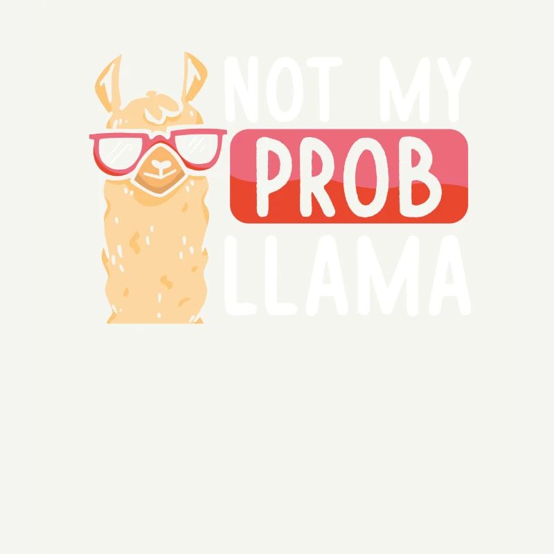 Nicht Mein Problem Lama
