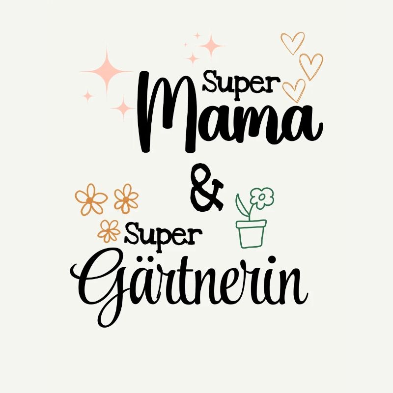 Beste Super Mama Gärtner Mama Muttertag Geschenk