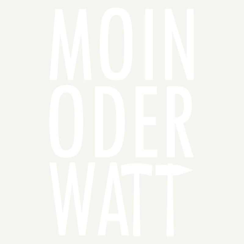 Moin oder Watt Ruhrpott