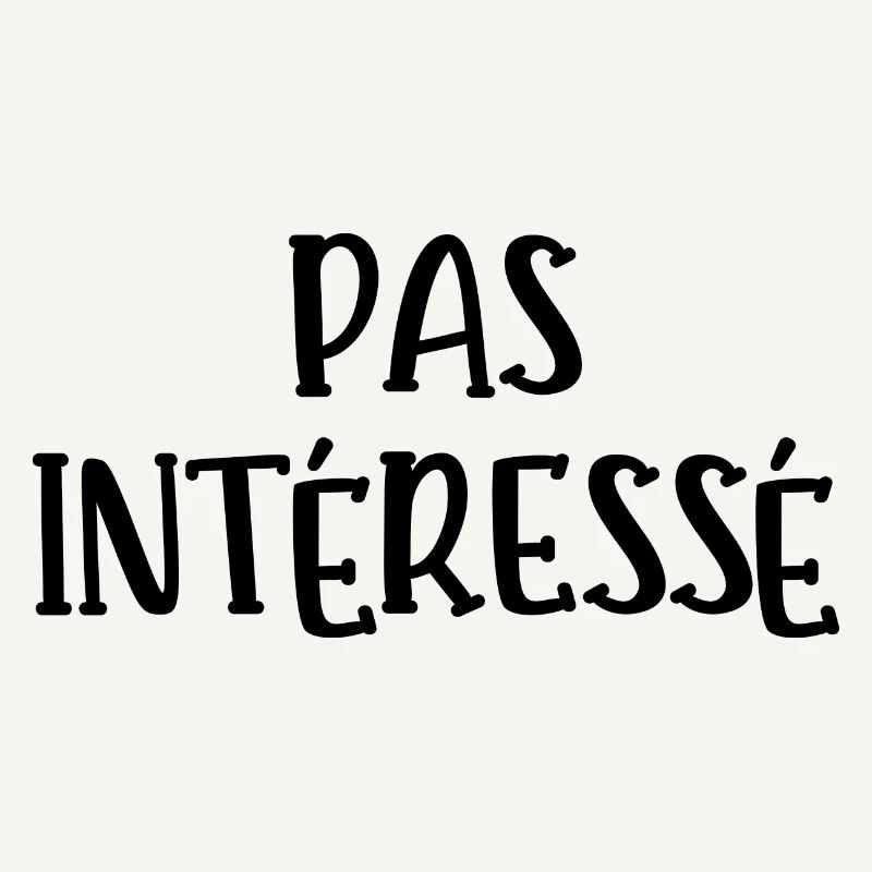 pas intéressé