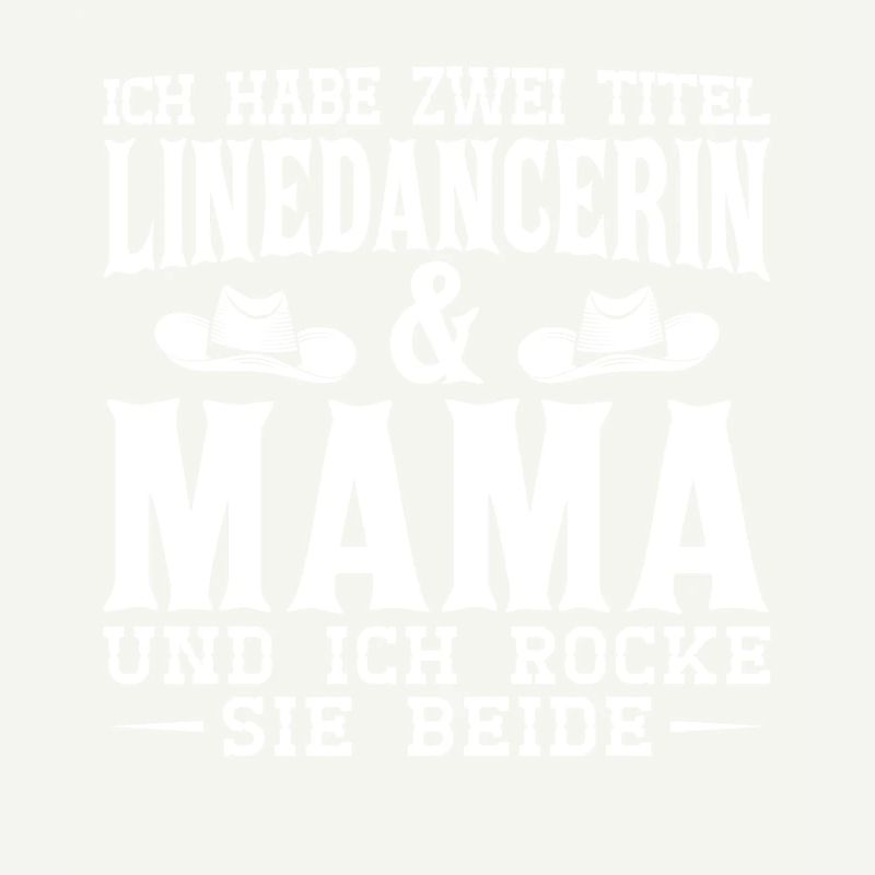 Linedance Mama Line Dance Linedancerin Geschenk