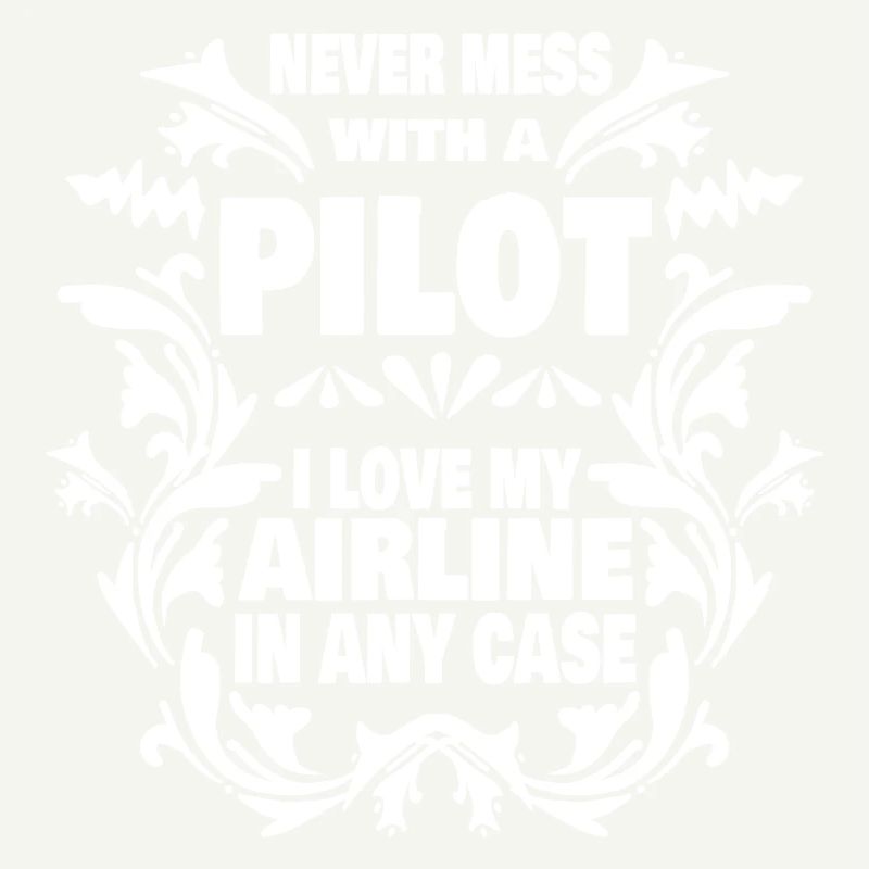 Never mess with pilot i love my airline