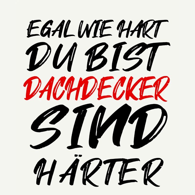 Ich bin Dachdecker