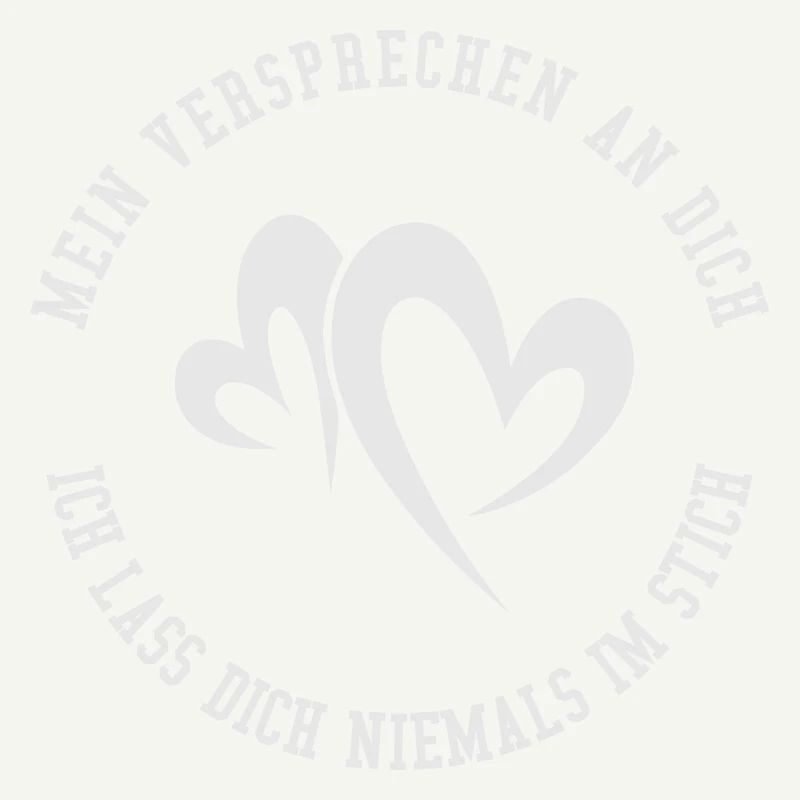 MEIN VERSPRECHEN AN DICH