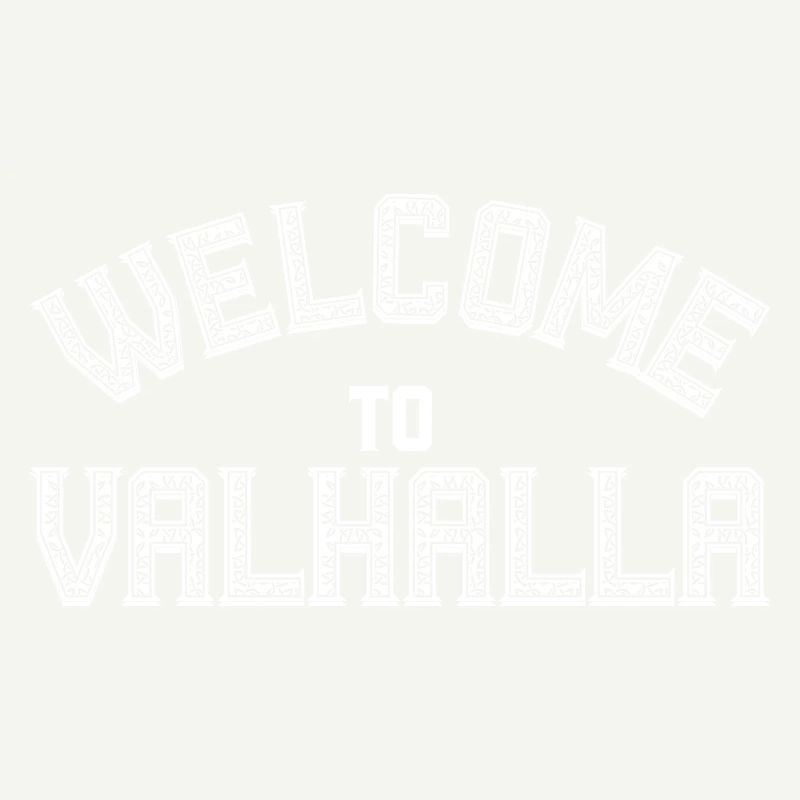 Welcome to Valhalla