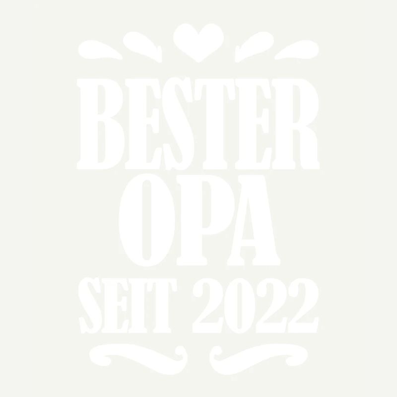 Bester Opa seit 2022