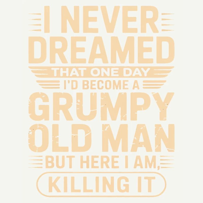 Grumpy Old Man Zitat-Tee