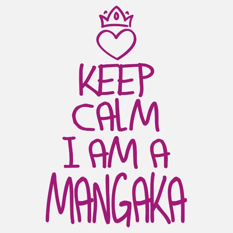 Keep Calm Mangaka cool Mangaka Gift