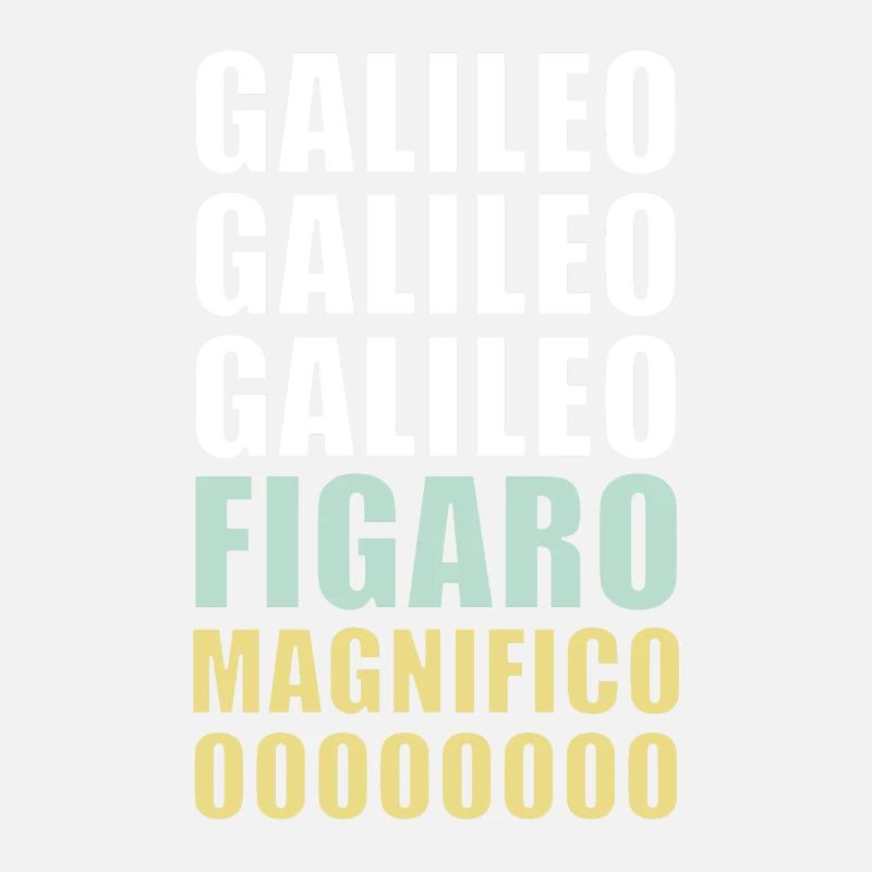 Galileo Figaro Magnificent