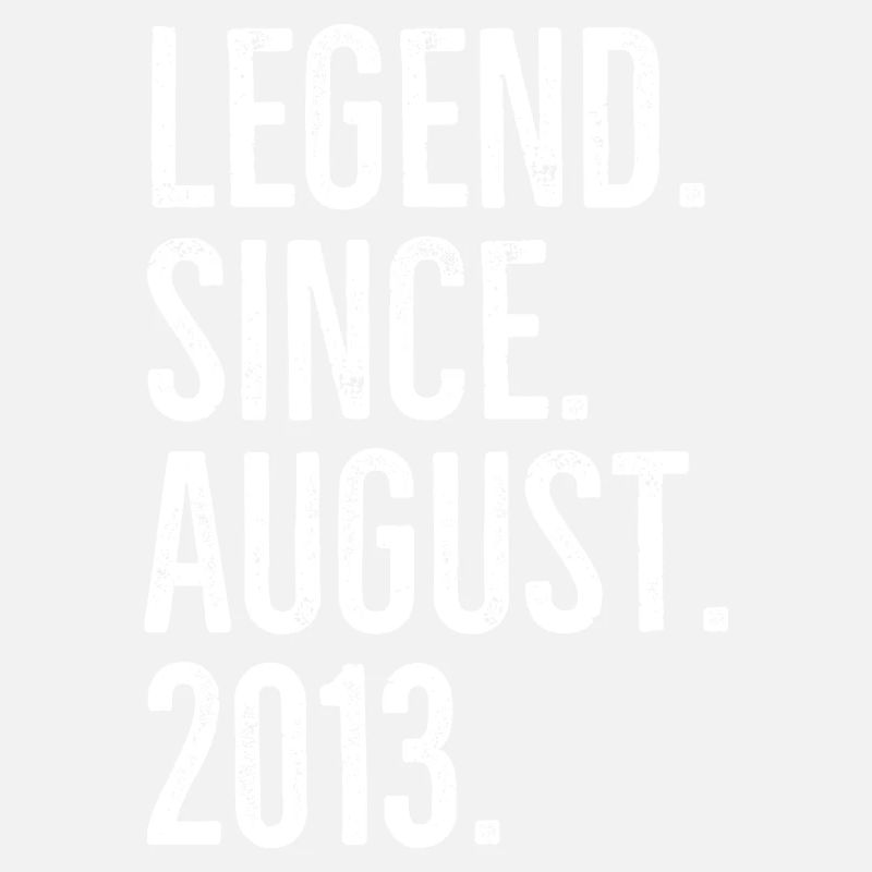 Legend Since August 2013