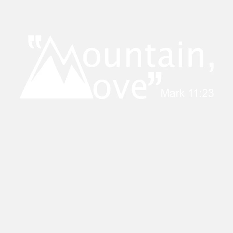 Christian Design Mountain Move Markus 11 Vers 23