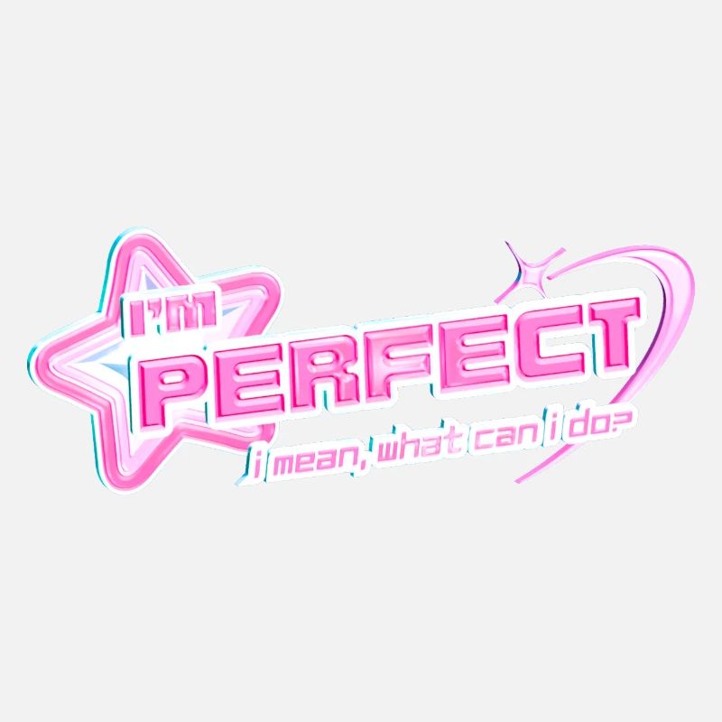 I'm Perfect – Y2K Pinkcore Diva Design