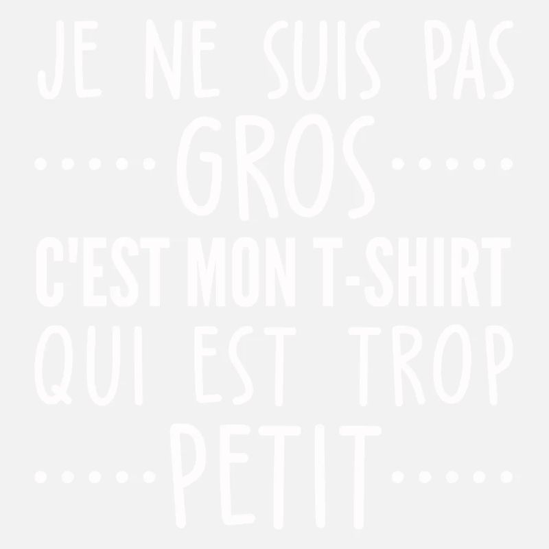 je ne suis pas gros