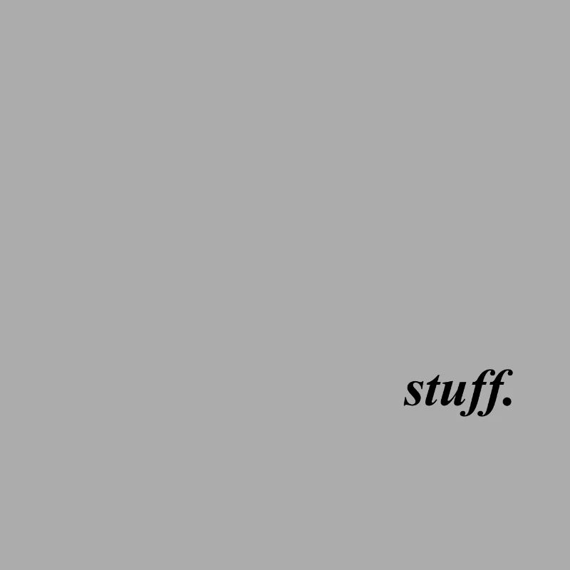 Stuff. - style subtil