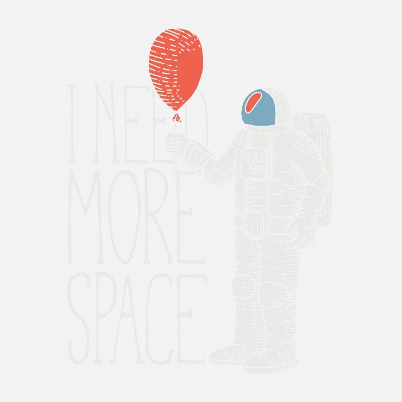I NEED MORE SPACE