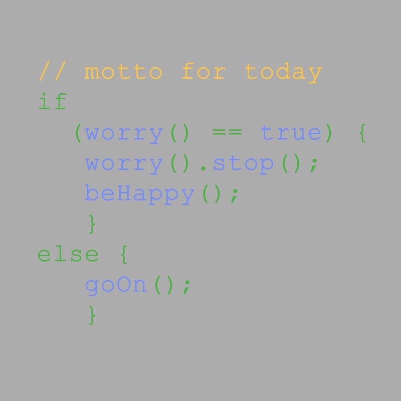php code don' t worry be happy nerdshirt