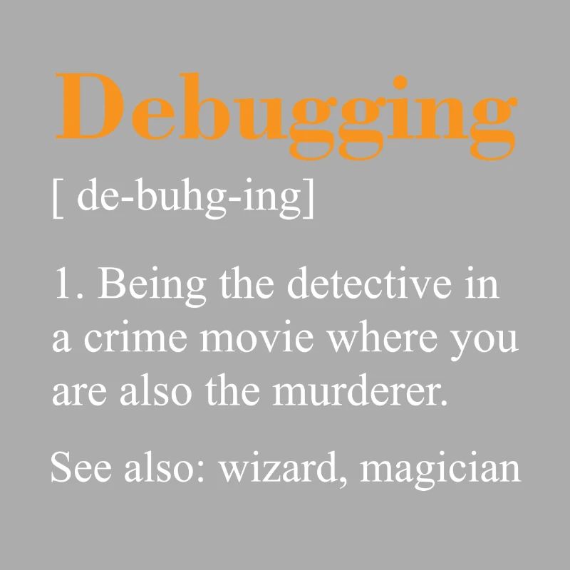 Debugging see also wizard magician Geschenk Nerd