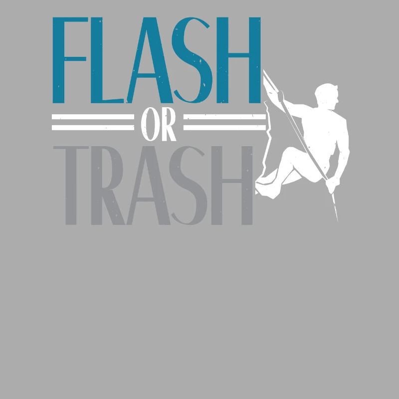 Flash oder Trash Felskletterer Boulderer Bouldern